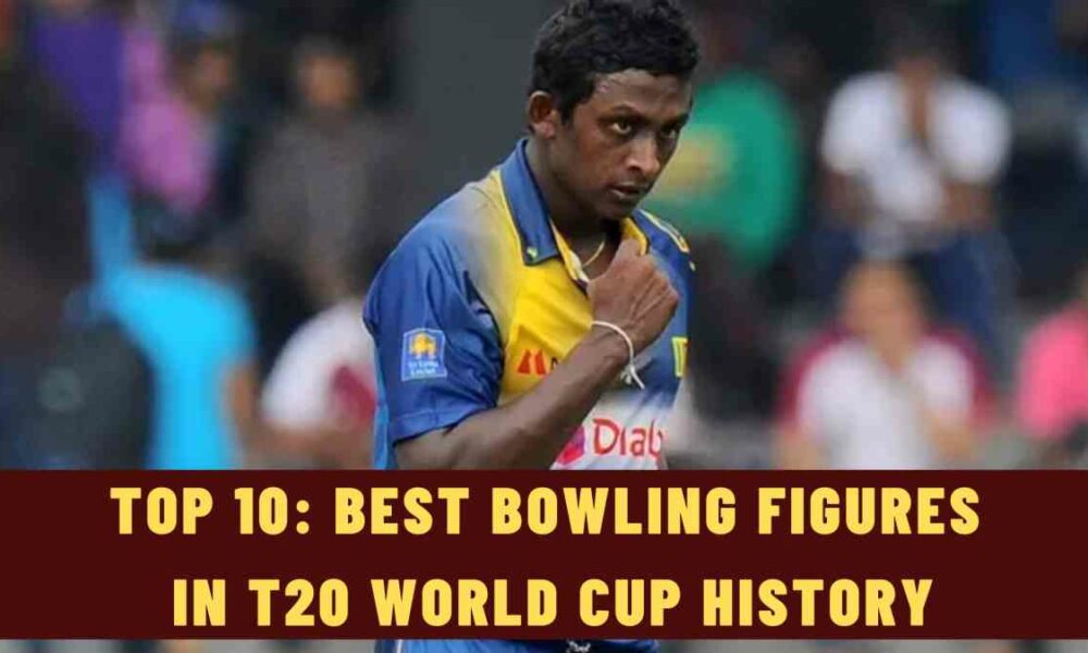 Top 10: Best Bowling Figures in T20 World Cup History