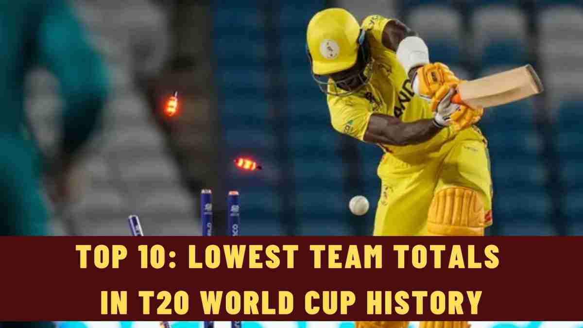 Top 10: Lowest Team Totals in T20 World Cup History