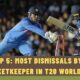 Top 5: Most Dismissals by a Wicketkeeper in T20 World Cup