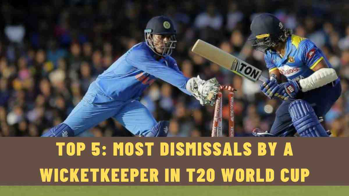 Top 5: Most Dismissals by a Wicketkeeper in T20 World Cup