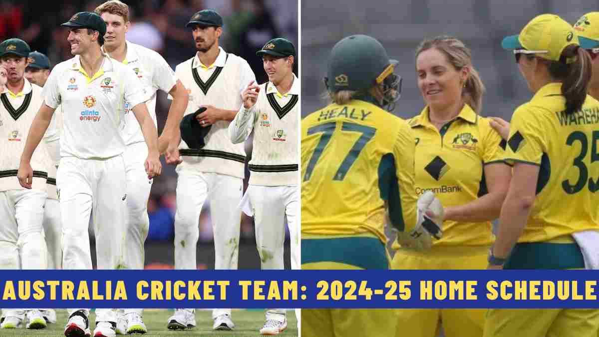 Australia Cricket Team: 2024-25 Home Schedule