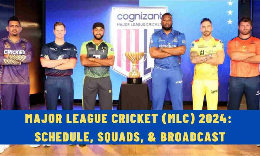 Major League Cricket (MLC) 2024: Schedule, Squads, & Broadcast