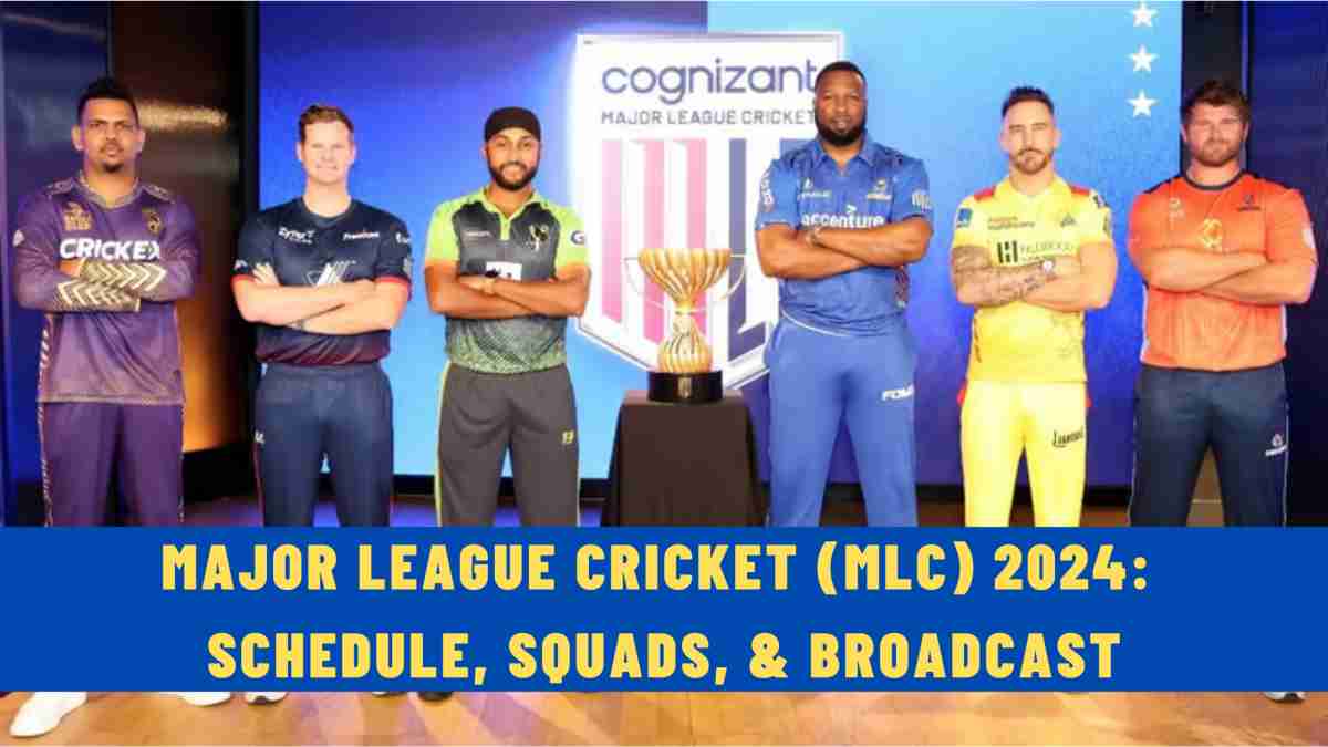 Major League Cricket (MLC) 2024: Schedule, Squads, & Broadcast