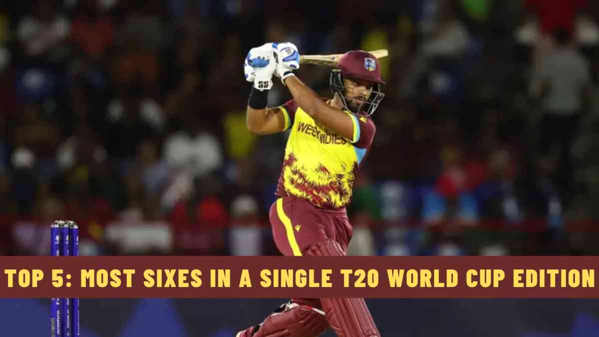 Top 5: Most Sixes in a Single T20 World Cup Edition