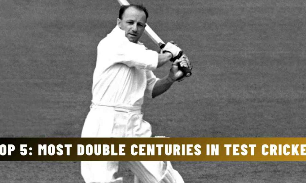 Top 5: Most Double Centuries in Test Cricket