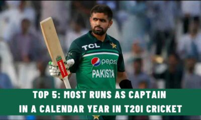 Top 5: Most Runs as Captain in a Calendar Year in T20I Cricket