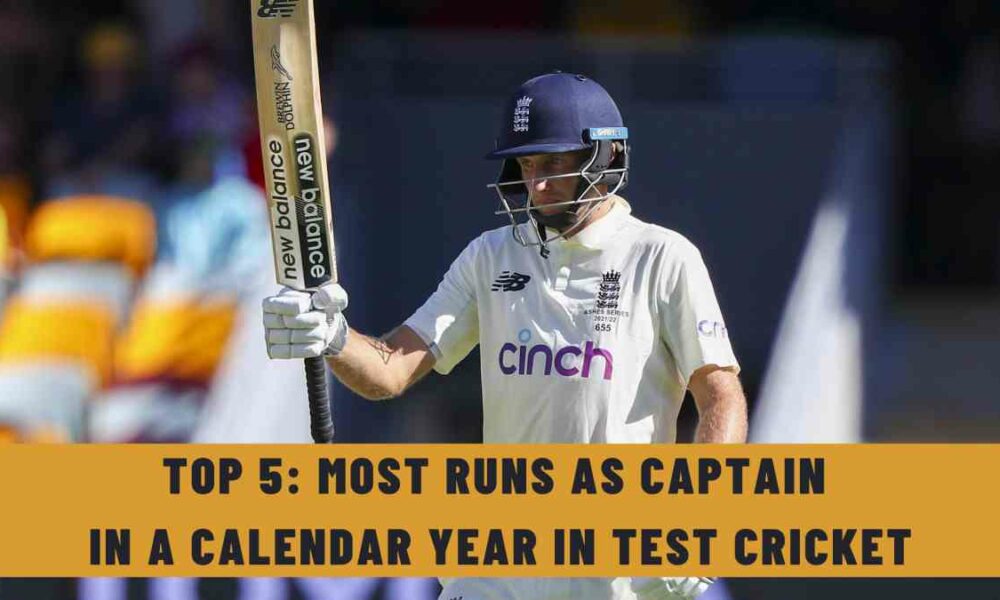 Top 5: Most Runs as Captain in a Calendar Year in Test Cricket