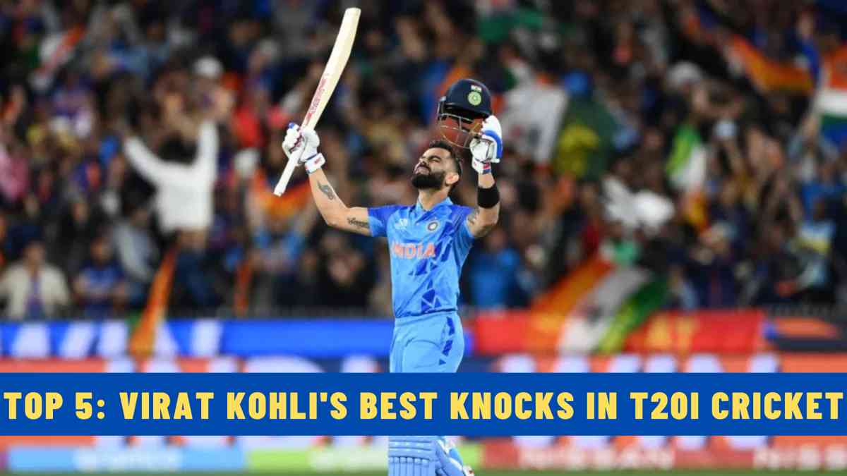 Top 5: Virat Kohli's Best Knocks in T20I Cricket