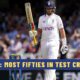 Top 5: Most Fifties in Test Cricket