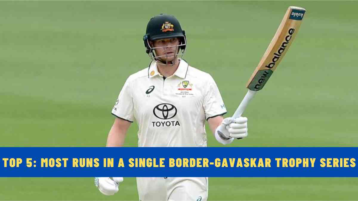 Top 5: Most Runs in a Single Border-Gavaskar Trophy Series