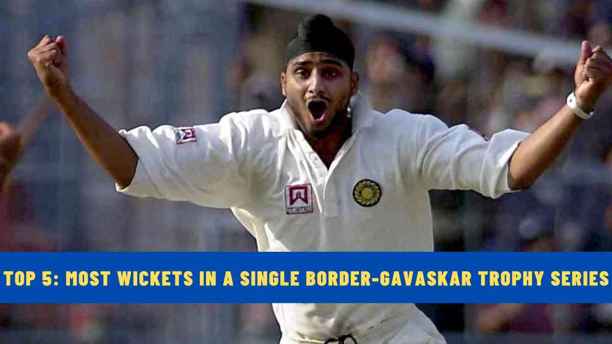 Top 5: Most Wickets in a Single Border-Gavaskar Trophy Series